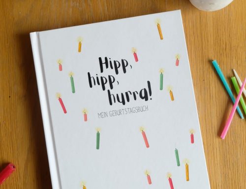 Ein Buch für ein ganzes Leben! Hipp, hipp, hurra: Unser Geburtstagsbuch ist da!